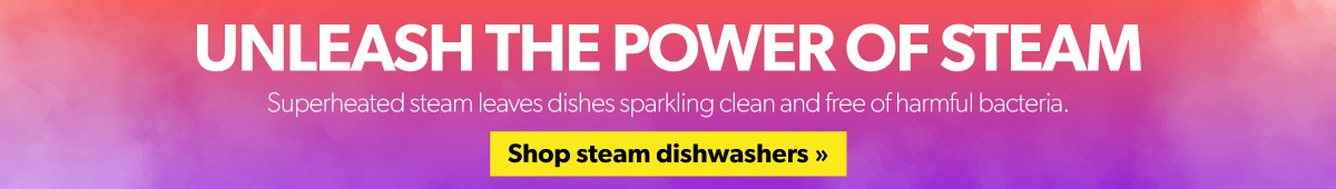 Steam event - dishwashers. 