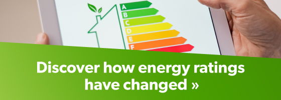 Discover how energy ratings have changed