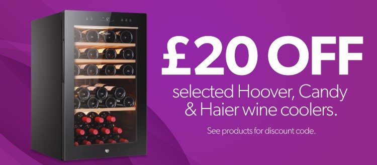£20 off selected Hoover Candy Haier wine coolers.