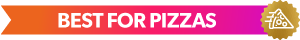 Best For Pizza