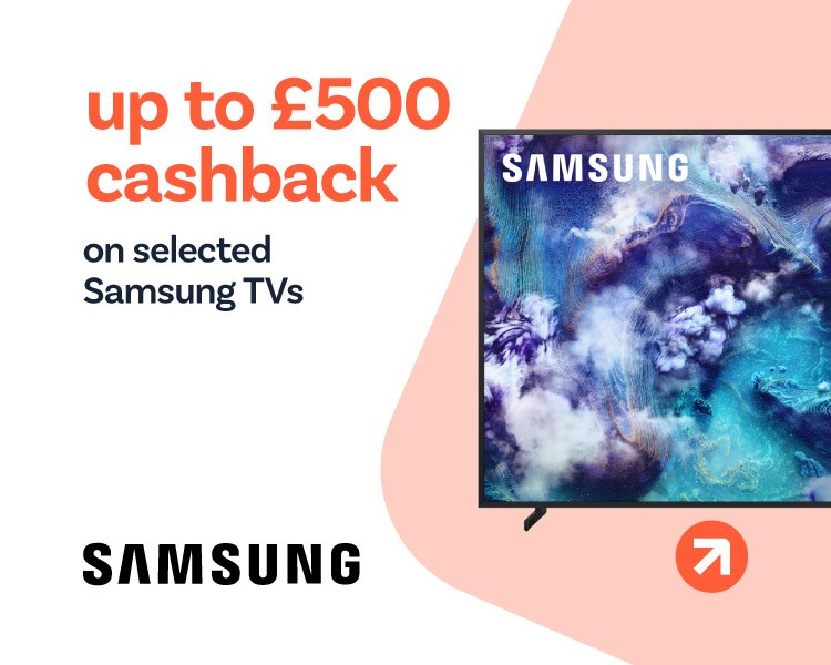 Claim up to £500 cashback on selected Samsung TVs .