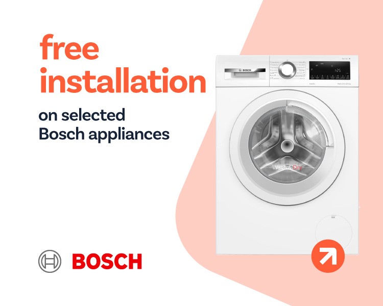 Free Installation on selected Bosch appliances.