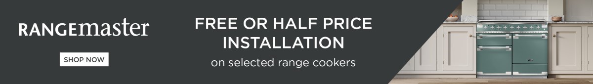 Free or half price installation on selected Rangemaster range cookers.