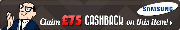 Up to £150 cashback on selected Samsung models
